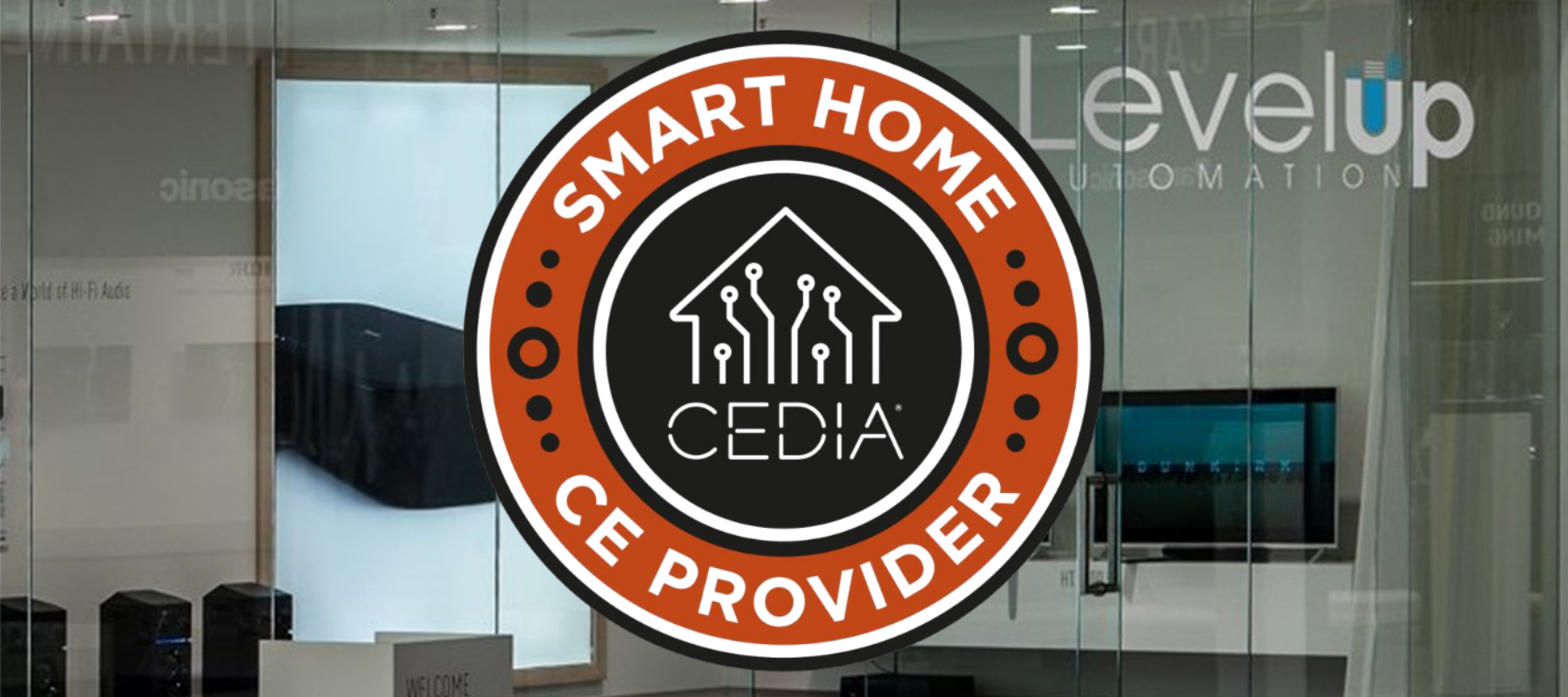 Level Up Automation’s Rob Clarke Certified as CEDIA Smart Home CEU Provider