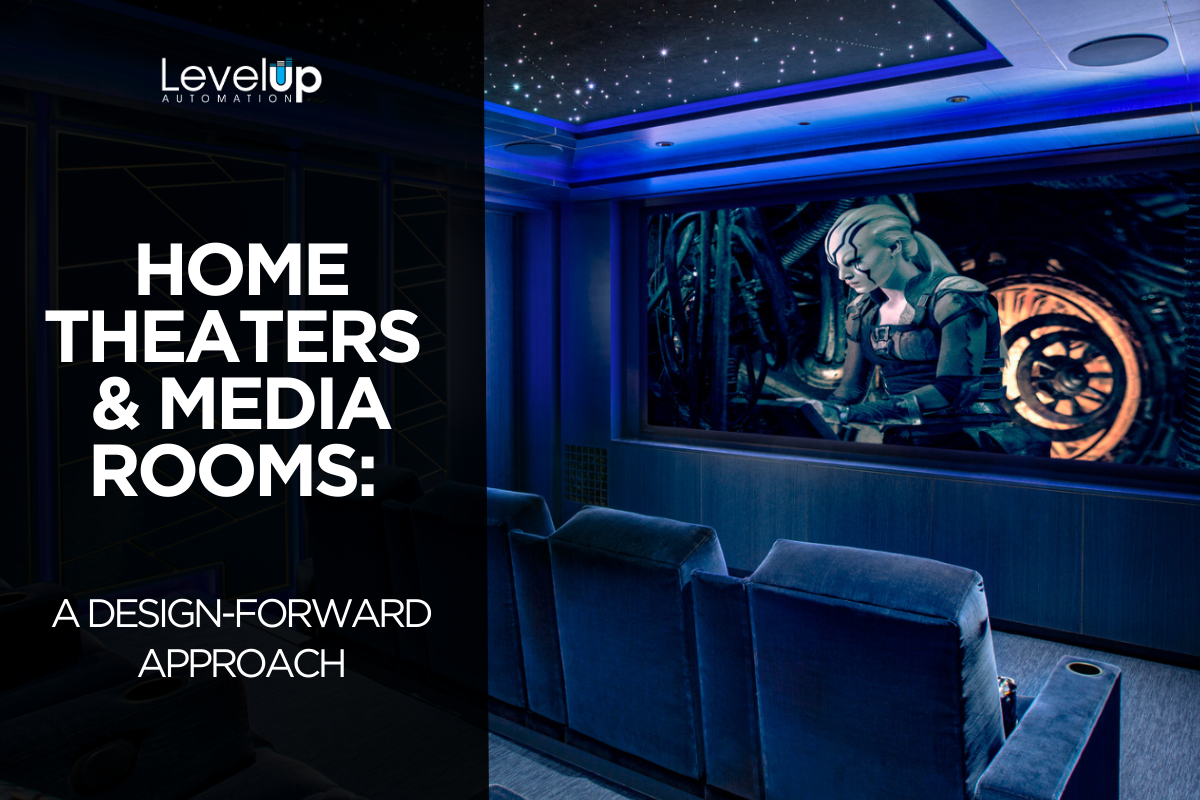 Home Theaters & Media Rooms: Designing Immersive Spaces That Perform